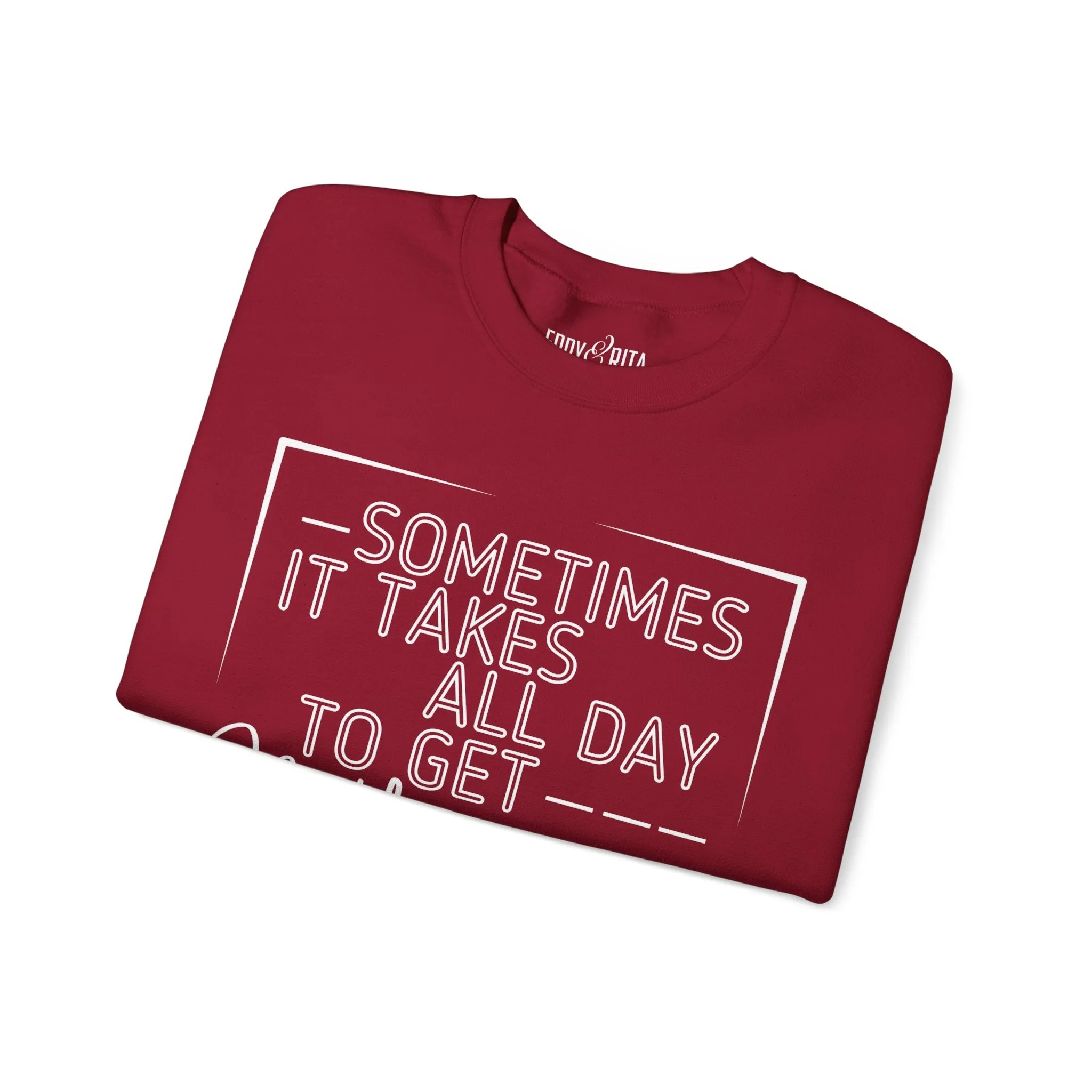 Women’s Heavy Sweatshirt – “Sometimes It Takes All Day to Get Nothing Done” | Cozy and Playful Casual Pullover
