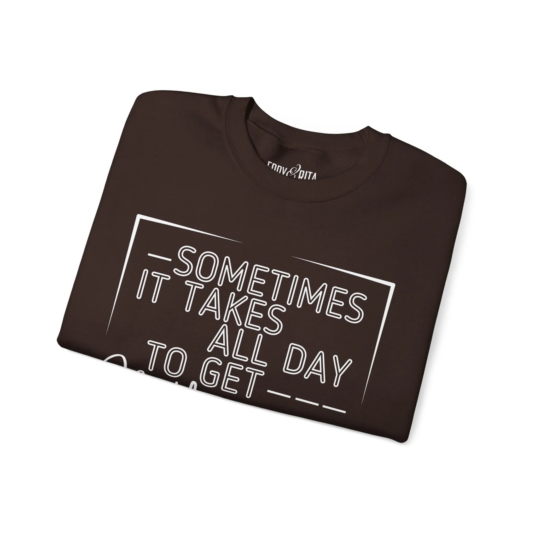 Women’s Heavy Sweatshirt – “Sometimes It Takes All Day to Get Nothing Done” | Cozy and Playful Casual Pullover