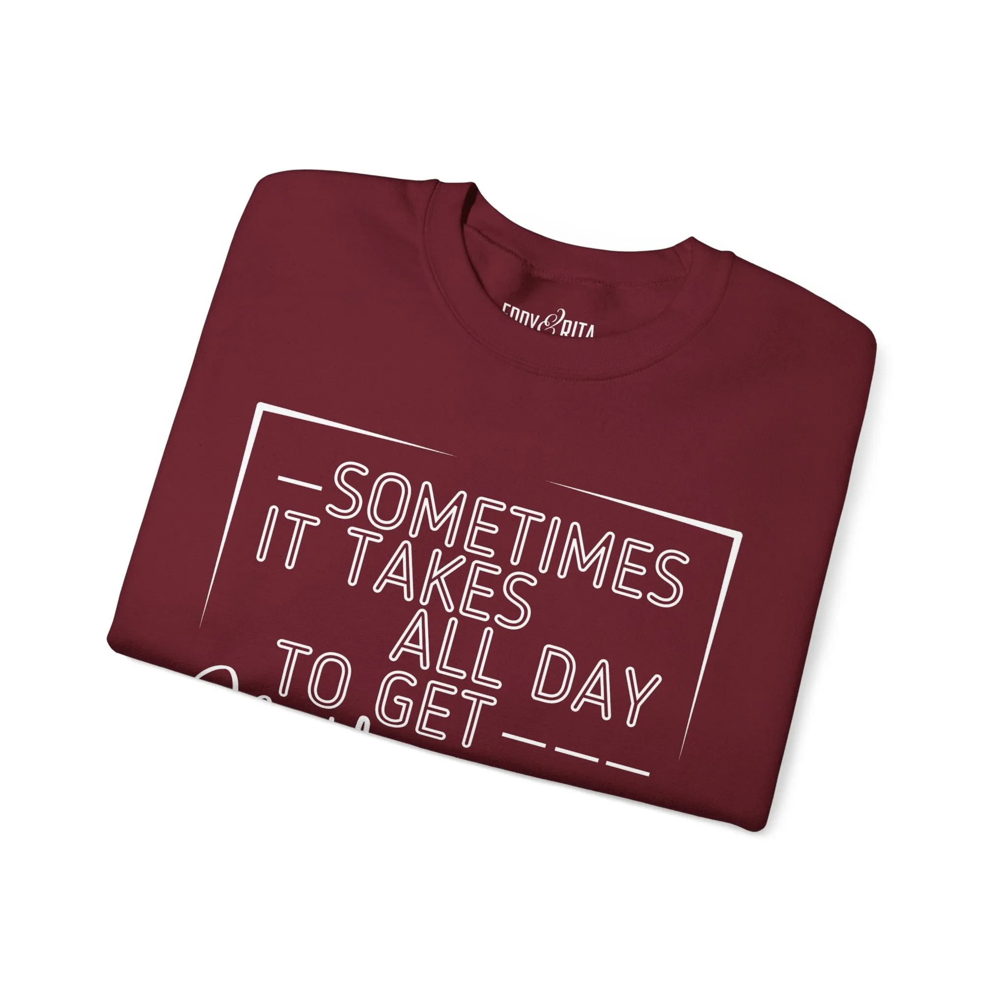 Women’s Heavy Sweatshirt – “Sometimes It Takes All Day to Get Nothing Done” | Cozy and Playful Casual Pullover